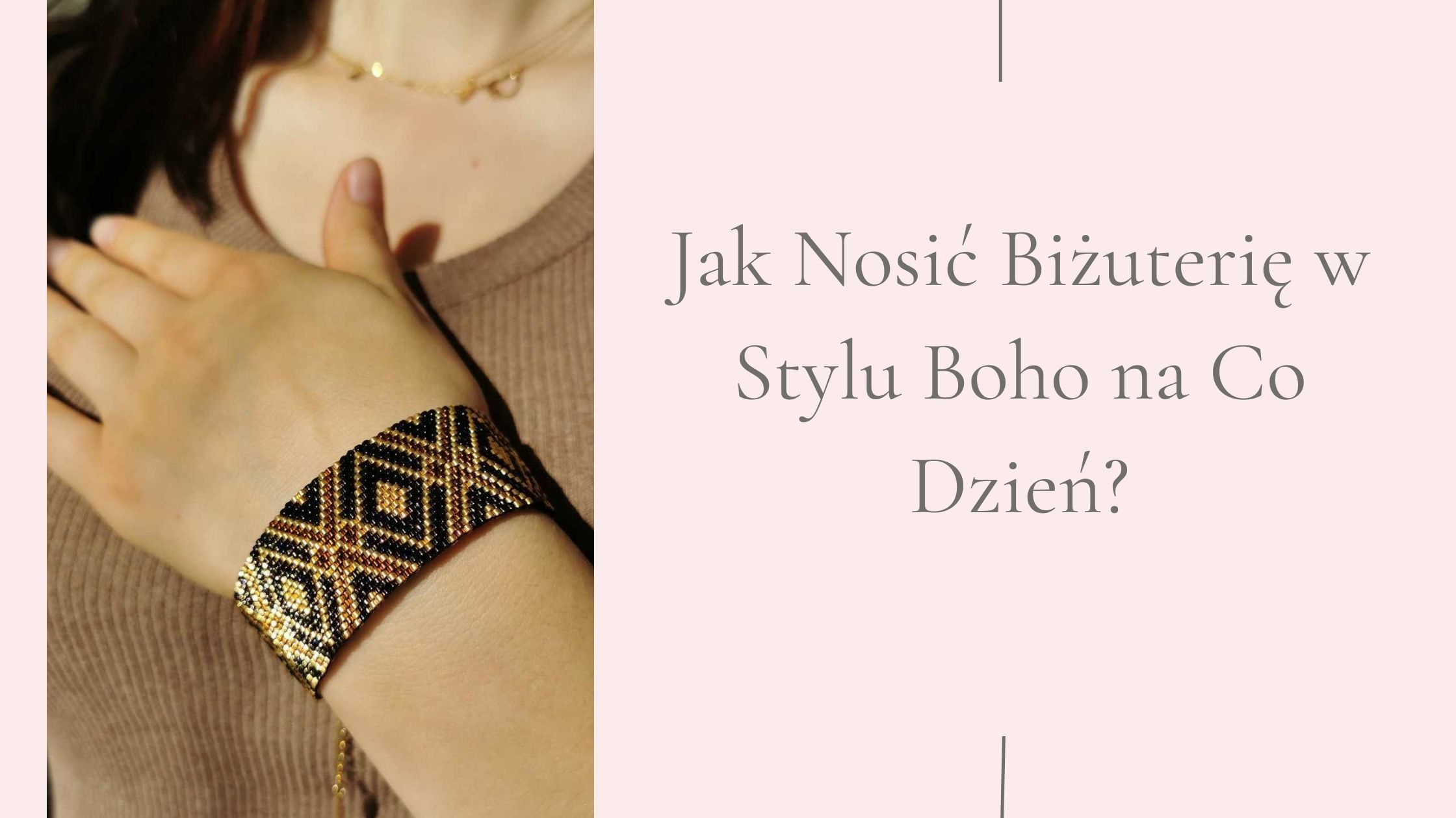 Jak Nosić Biżuterię w Stylu Boho na Co Dzień?